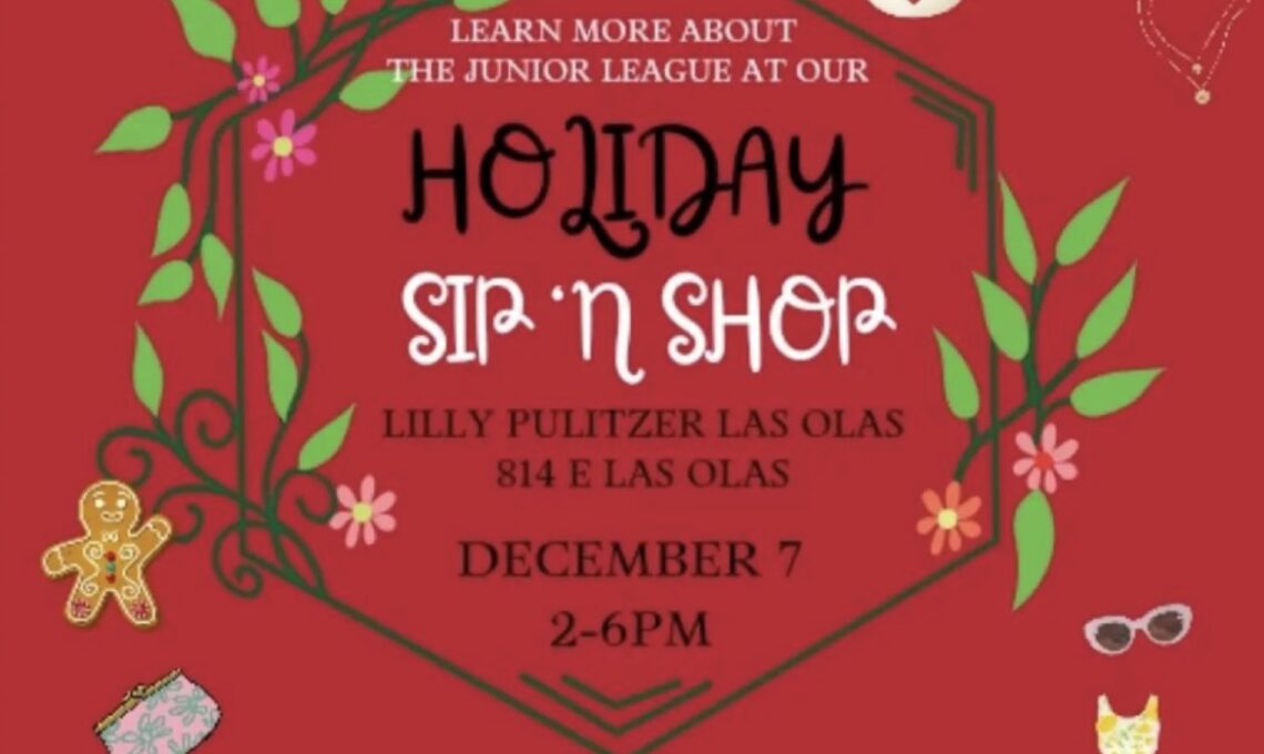 Holiday Sip and Shop at Lilly Pulitzer Junior League of Fort